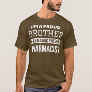 T-shirt Fier frère du pharmacien
