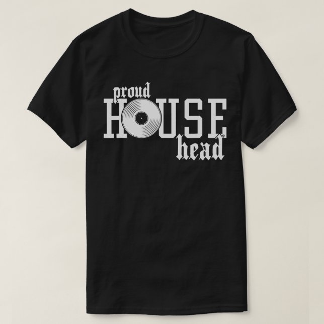 T-shirt Fier House House Music Lover EDM Rave Festiv (Design devant)