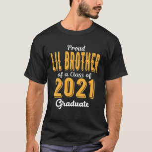 T-shirt Fier Lil Frère D'Une Classe De 2021 Diplômé Fami