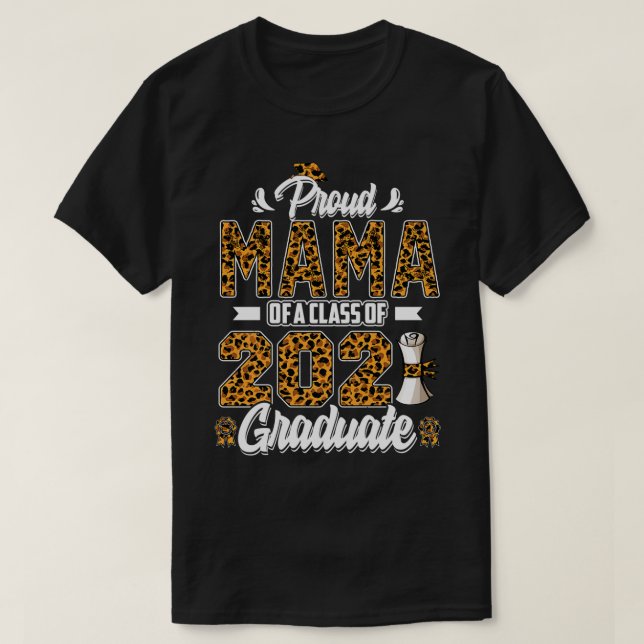 T-shirt Fier Mama d'une classe de 2021 Diplômé Senior 21 l (Design devant)