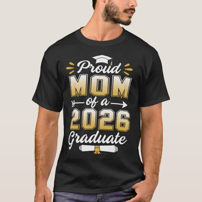 T-shirt Fier Maman Classe de 2026 Graduate Senior 2026 Gra (Devant)