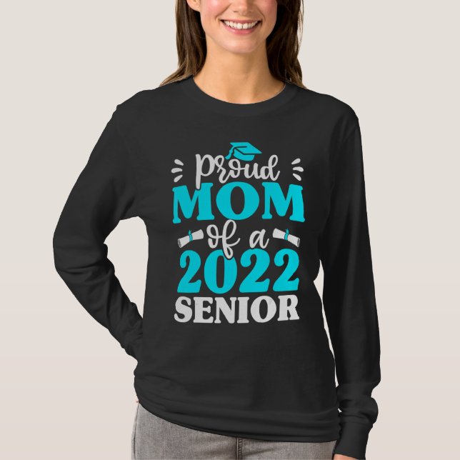 T-shirt Fier Maman De 2022 Senior Mommy Graduation (Devant)
