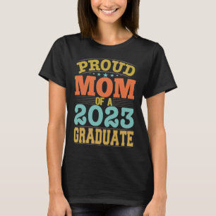 T-shirt Fier Maman D'Un Diplômé De 2023