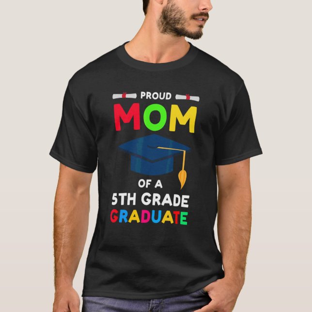 T-shirt Fier Maman D'Un Diplômé De 5E Année (Devant)