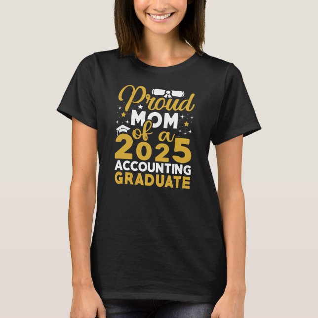 T-shirt Fier Maman D'Un Diplômé En Comptabilité 2025 (Devant)