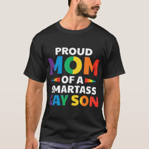 T-shirt Fier Maman D'Un Fils Gay Smartass Fou Ally LGB