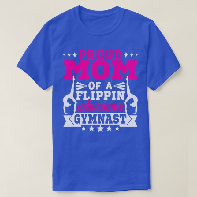 T-shirt Fier Maman D'Un Flippin Gymnaste Gymnastique Étonn (Design devant)