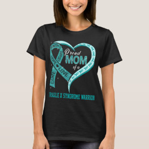 T-shirt Fier Maman D'Un Fragile Guerrier Du Syndrome X