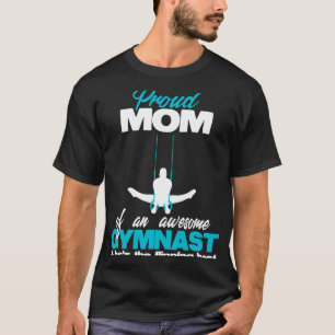 T-shirt Fier Maman d'un garçon génial Gymnaste Rings Compe