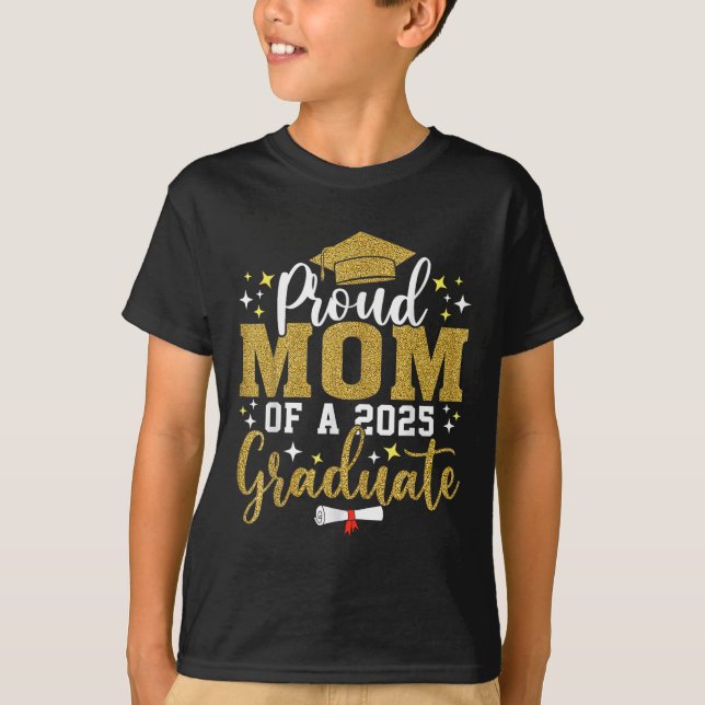 T-shirt Fier Maman D'Un Graduate Maman 2025 Graduation 202 (Devant)