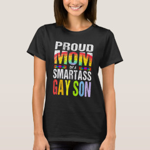 T-shirt Fier Maman D'Un Smartass Gay Son Gay pride Lgbt