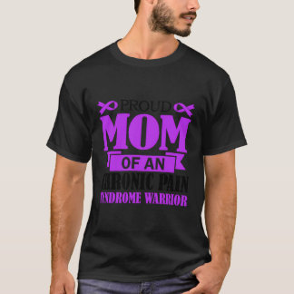 T-shirt Fier Maman D'Un Syndrome De Douleur Chronique Guer