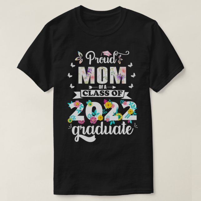 T-shirt Fier Maman d'une classe de 2022 Diplômé Senior 22 (Design devant)