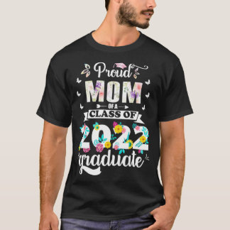 T-shirt Fier Maman d'une classe de 2022 Diplômé Senior 22