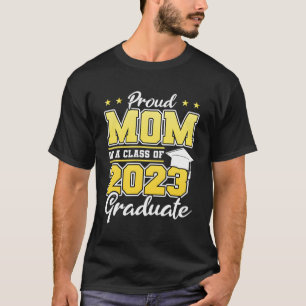 T-shirt Fier Maman D'Une Classe De 2023 Diplômés