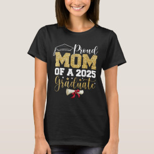T-shirt Fier Maman D'une classe de 2025 Graduate Senior 20