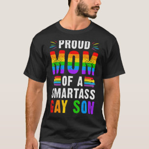 T-shirt Fier Maman D'Une Smartass Gay Son Lgbt Ally Gay Pr