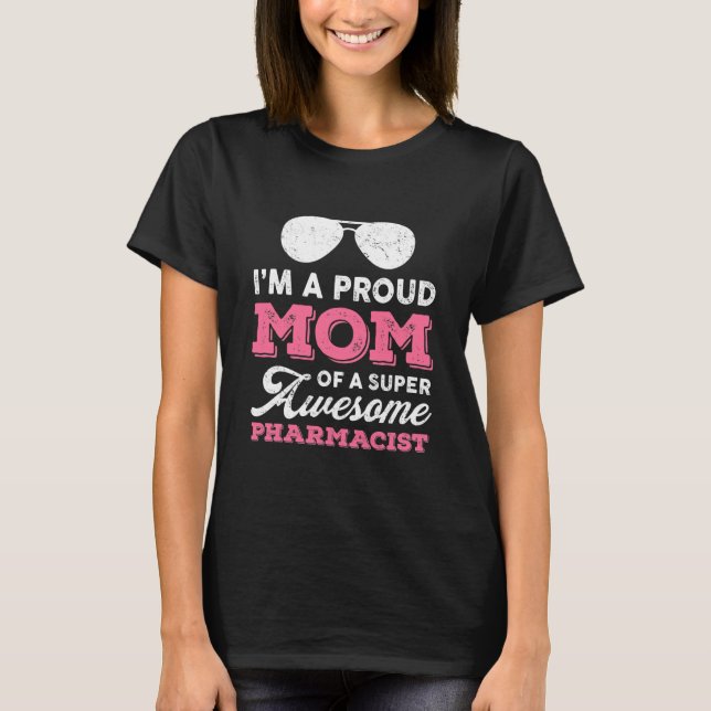T-shirt Fier Maman Super Awesome Pharmacien Fille Fils (Devant)