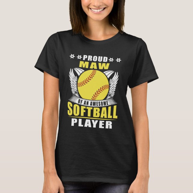 T-shirt Fier Maw D'Un Super Joueur Softball M (Devant)