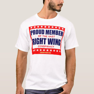 T-SHIRT FIER MEMBRE DE LA VASTE CONSPIRATIE DE DROITE