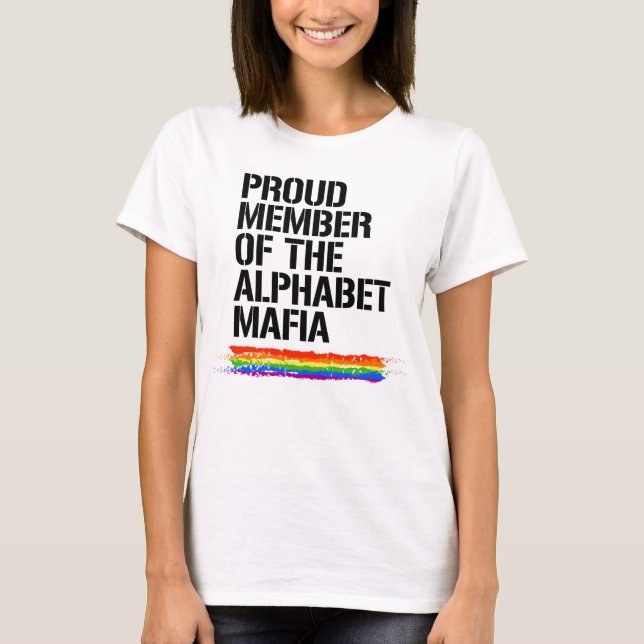 T-SHIRT FIER MEMBRE DE L'ALPHABET MAFIA (Devant)