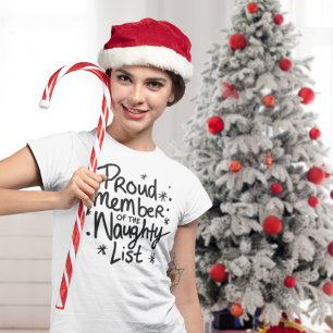 T-shirt Fier Membre de Naughty List Fun Christmas
