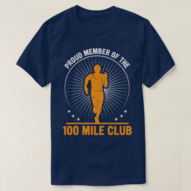 T-shirt Fier Membre Du 100 Mile Club Ultra Run Trail  (Design devant)