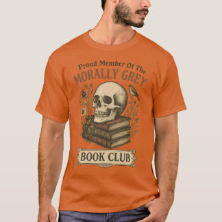 T-shirt Fier Membre Du Club Du Livre Morally Grey