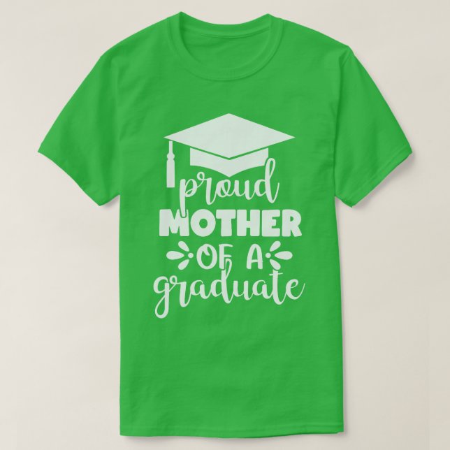T-shirt Fier Mère D'Un Diplômé Célèbre St. (Design devant)