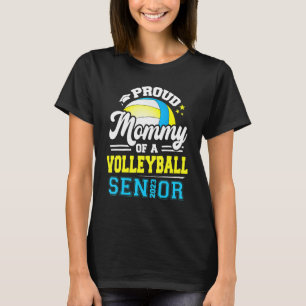T-shirt Fier Mommy D'Un Volley-Ball Senior 2023 Graduate G