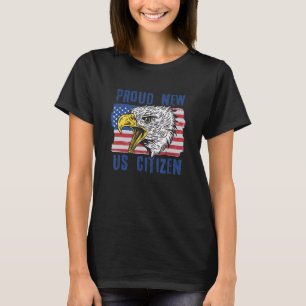 T-shirt Fier nouveau citoyen américain Citoyenneté Nouveau