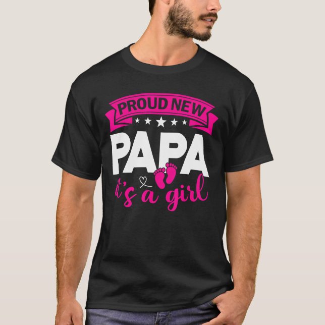 T-shirt Fier Nouveau Papa C'est une fille Révéler le genre (Devant)