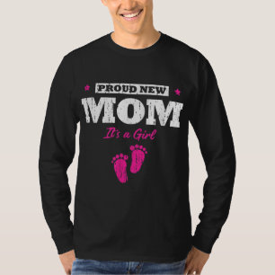 T-shirt Fier Nouvelle Maman C'est une fille Bébé Genre Rév