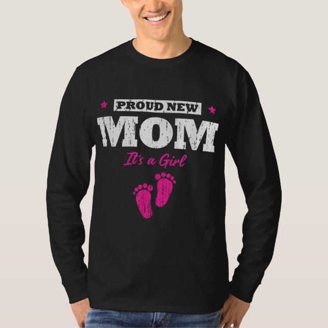T-shirt Fier Nouvelle Maman C'est une fille Bébé Genre Rév (Devant)