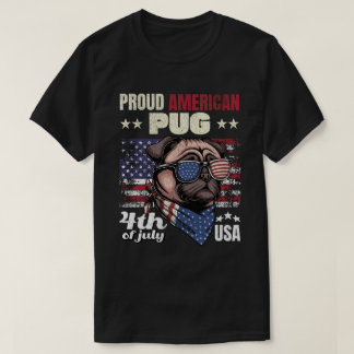 T-shirt Fier orgueilleux pug américain 4 juillet USA Cadea