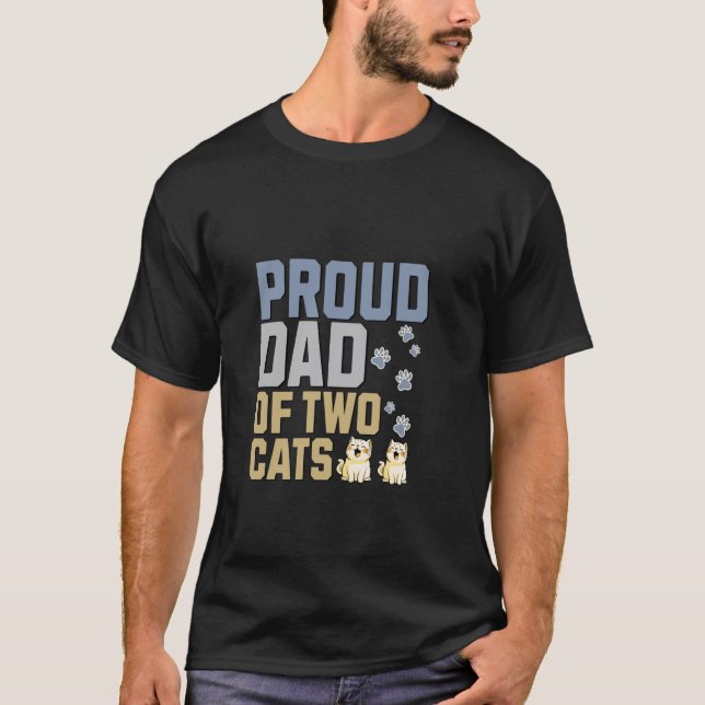T-shirt Fier Papa de Deux Chats (Devant)