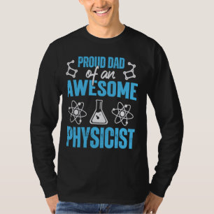 T-shirt Fier Papa De Physicien Physique Étudiant De Physiq