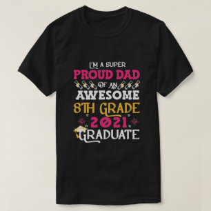 T-shirt Fier papa d'un 8e grade Graduate 2021 Cadeau