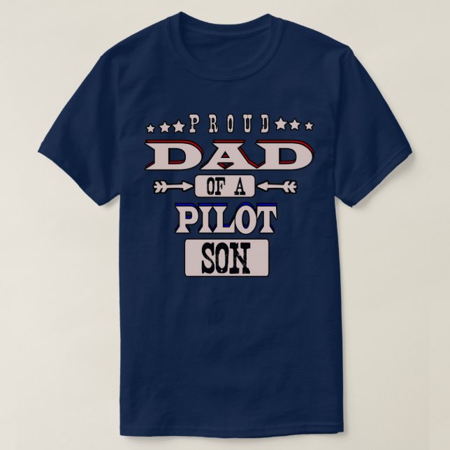 T-shirt Fier papa d'un pilote Fête des pères de son fils d (Design devant)