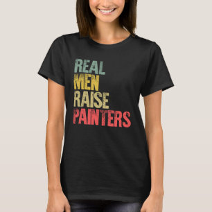 T-shirt Fier Papa Vrais Hommes Lever Des Peintres
