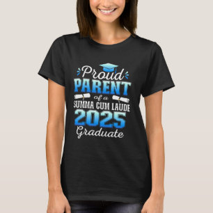 T-shirt Fier Parent 2025 Summa Cum Laude Classe 2025 Gradu
