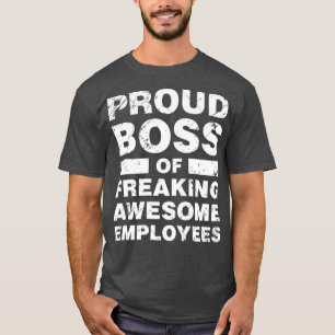 T-shirt Fier Patron D'Employés Géniaux Drôle Cadeau Boss