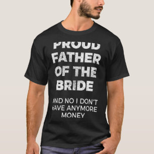 T-shirt Fier père de la mariée homme Mariage Papa Bachelo