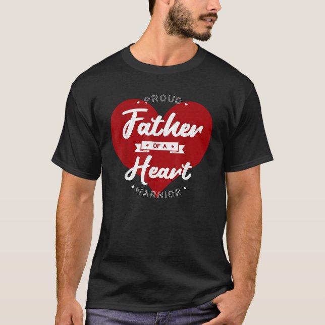 T-shirt Fier Père D'Un Guerrier Du Coeur ChD Chirurgie Tra (Devant)