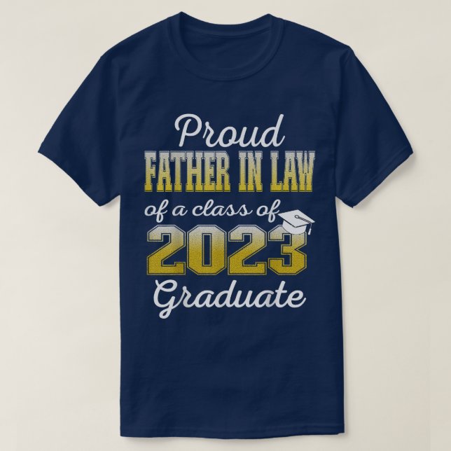 T-shirt Fier Père En Droit de 2023 Graduate Class 2023 Gr (Design devant)