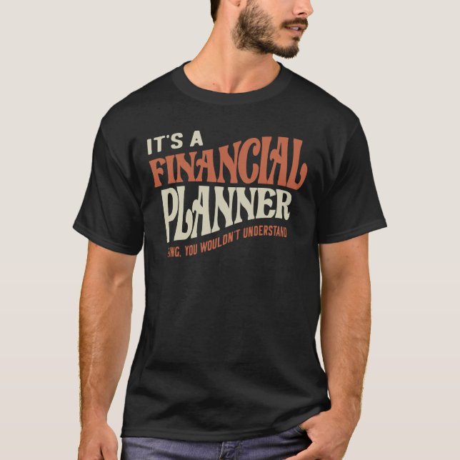T-shirt Fier planificateur financier (Devant)