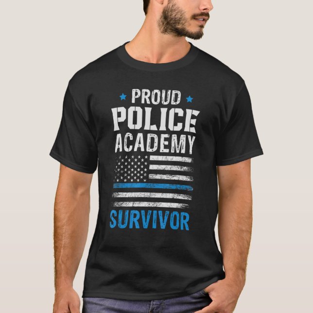 T-shirt Fier Police Academy Surviveman Policeman Police Co (Devant)