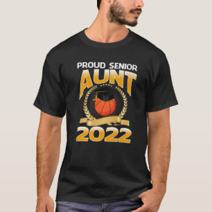 T-shirt Fier Senior Tante 2022 Basketball Senior Graduatio