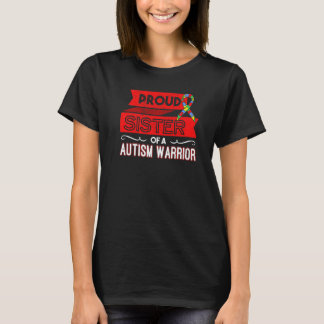 T-shirt Fier Soeur D'Un Autisme Guerrier Autisme