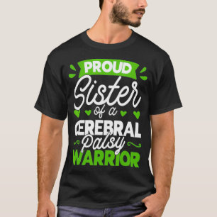 T-shirt Fier Soeur D'Un Cérébral Palsy Warrior CP
